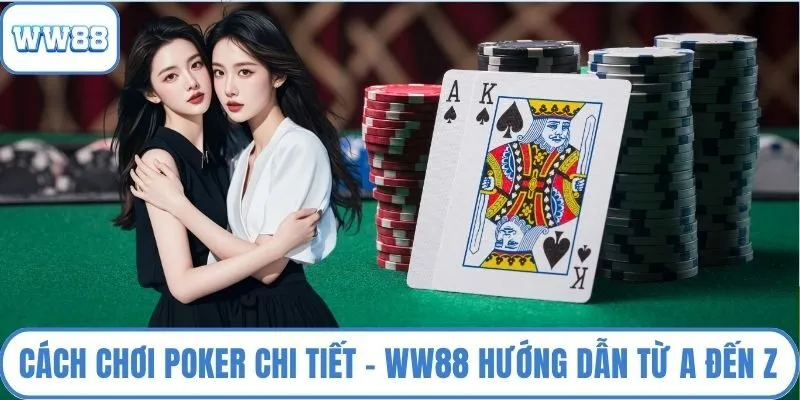 Cách chơi Poker