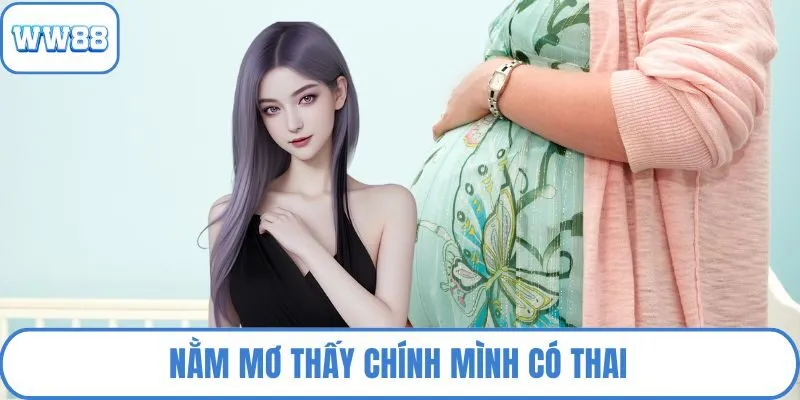 Nằm mơ thấy chính mình có thai